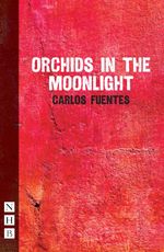 bw-orchids-in-the-moonlight-nick-hern-books-9781780019536