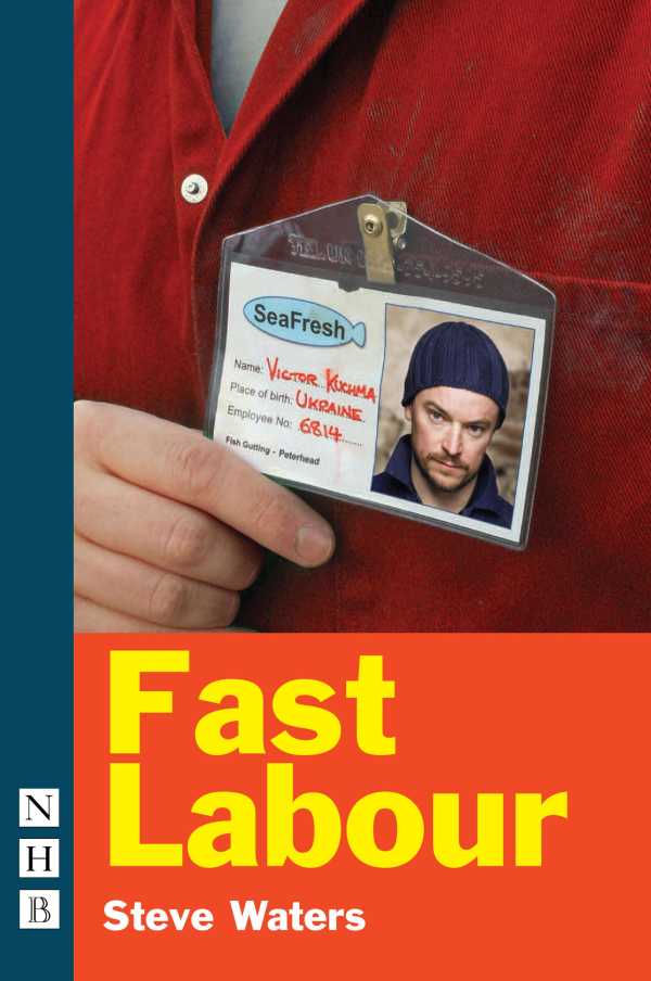 bw-fast-labour-nick-hern-books-9781780013565