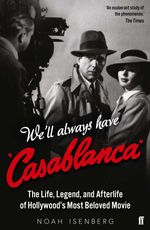 bw-well-always-have-casablanca-faber-faber-9780571313495