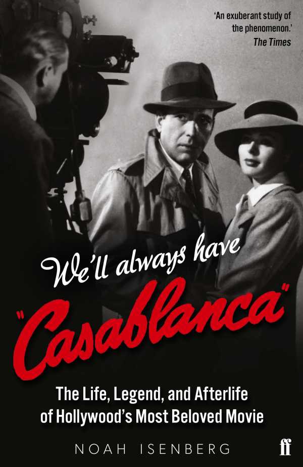 bw-well-always-have-casablanca-faber-faber-9780571313495