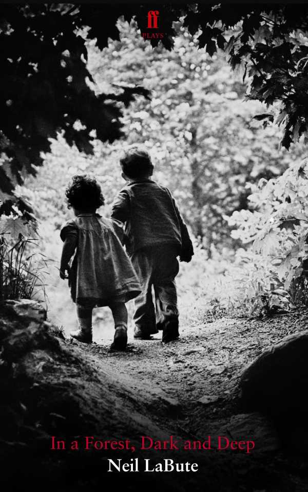 bw-in-a-forest-dark-and-deep-faber-faber-9780571277278