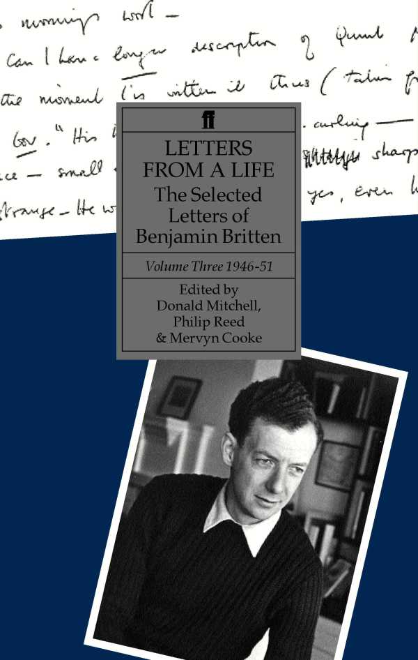 bw-letters-from-a-life-volume-3-19461951-faber-faber-9780571279937