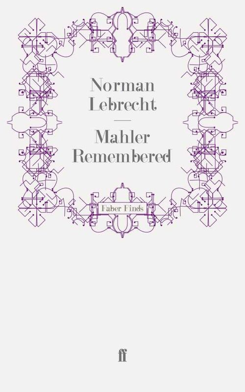 Mahler Remembered
