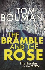 bw-the-bramble-and-the-rose-faber-faber-9780571358175