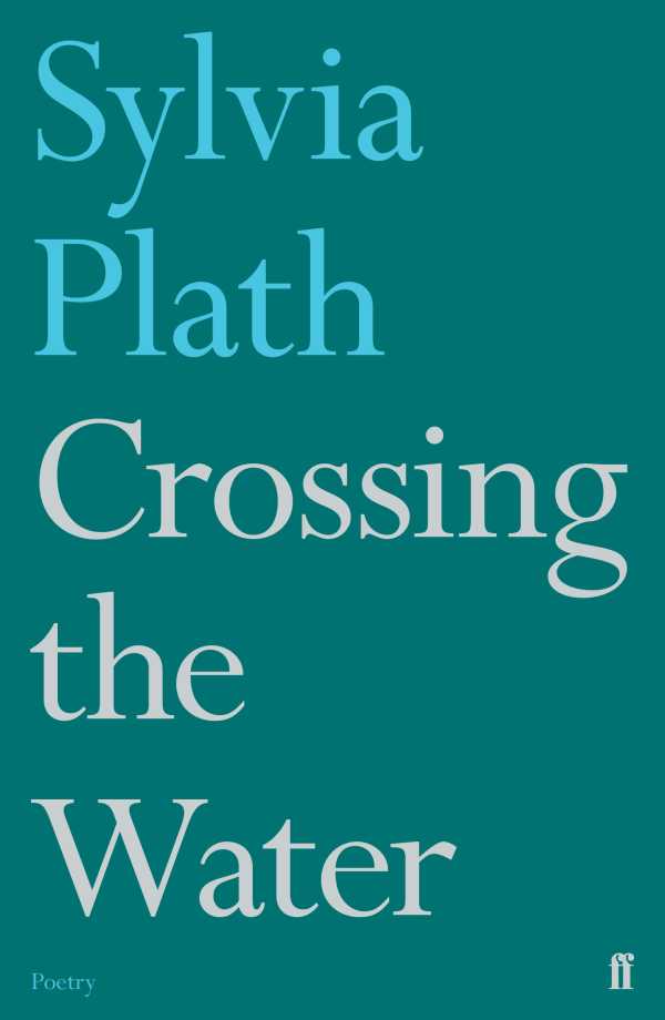 bw-crossing-the-water-faber-faber-9780571342495