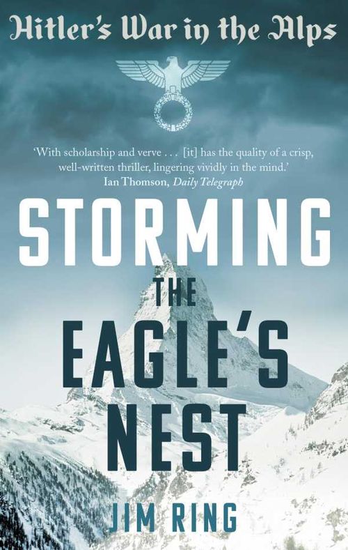 Storming the Eagles Nest