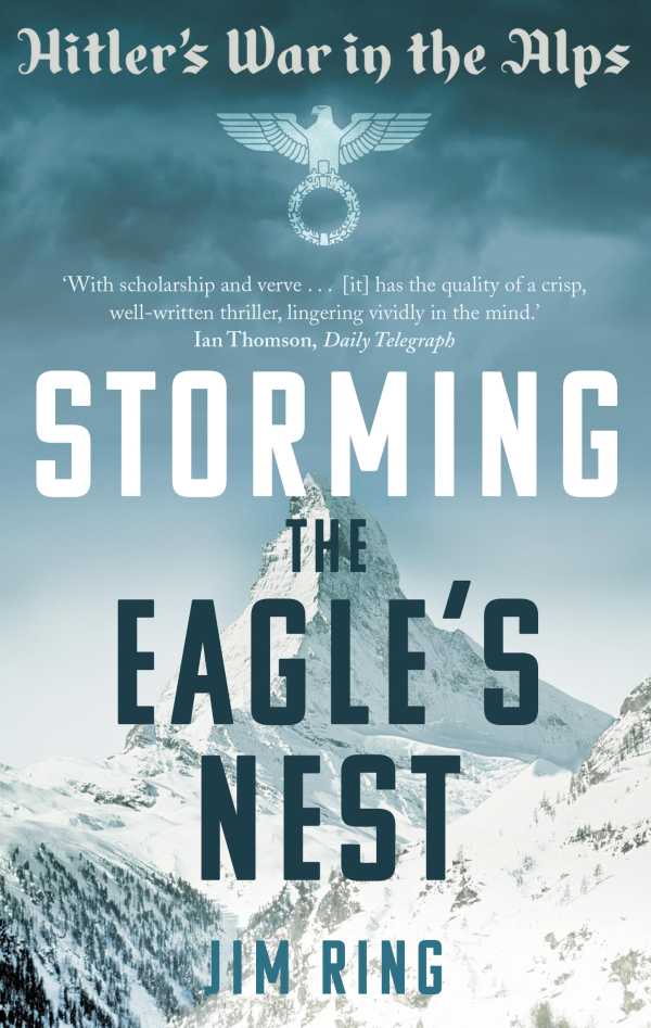bw-storming-the-eagles-nest-faber-faber-9780571282401