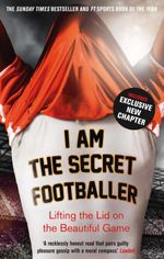 bw-i-am-the-secret-footballer-guardian-faber-publishing-9781783350032
