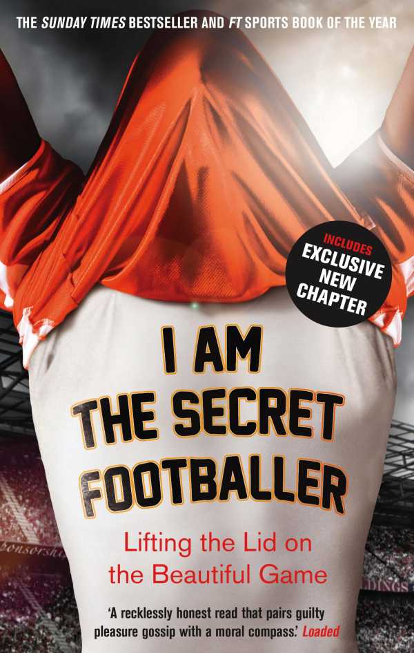 bw-i-am-the-secret-footballer-guardian-faber-publishing-9781783350032