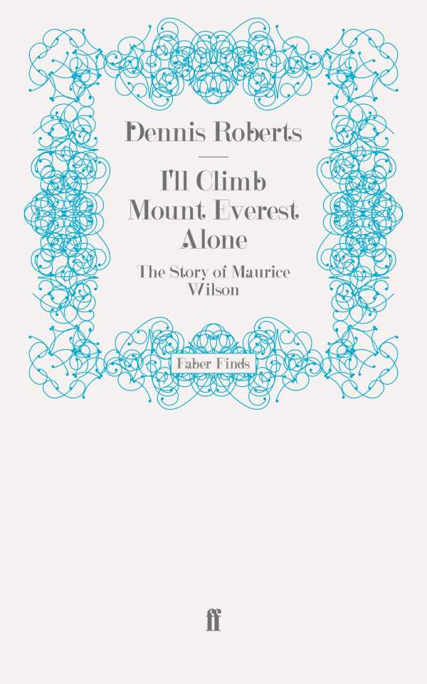 bw-ill-climb-mount-everest-alone-faber-faber-9780571306701