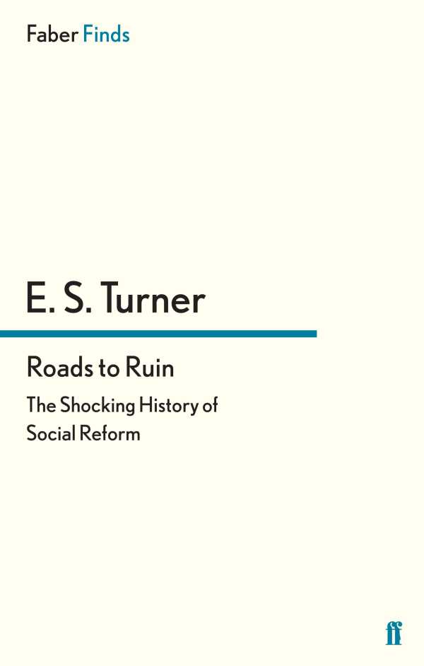 bw-roads-to-ruin-faber-faber-9780571290260