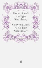 bw-conversations-with-igor-stravinsky-faber-faber-9780571308798