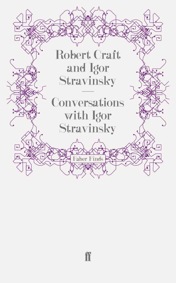 bw-conversations-with-igor-stravinsky-faber-faber-9780571308798
