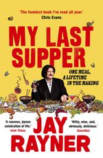 bw-my-last-supper-guardian-faber-publishing-9781783351480