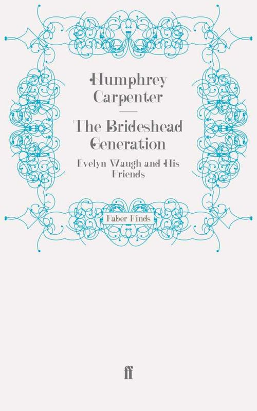 The Brideshead Generation
