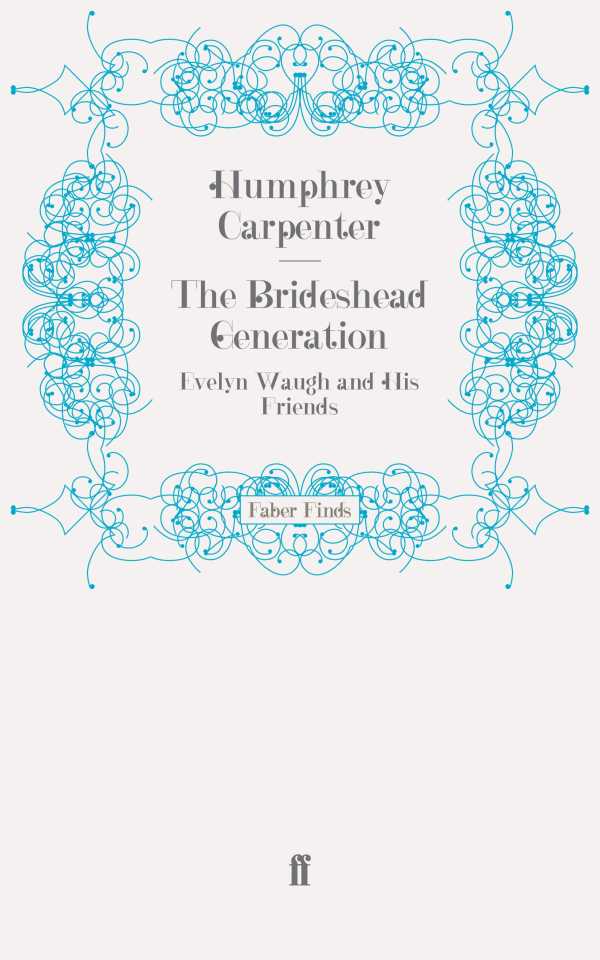 bw-the-brideshead-generation-faber-faber-9780571309283