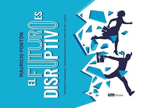 El futuro es disruptivo