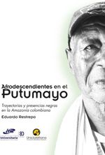 bw-afrodescendientes-en-el-putumayo-instituto-tecnolgico-metropolitano-itm-9786289691702