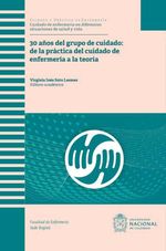 bw-30-antildeos-del-grupo-de-cuidado-universidad-nacional-de-colombia-9789585058491