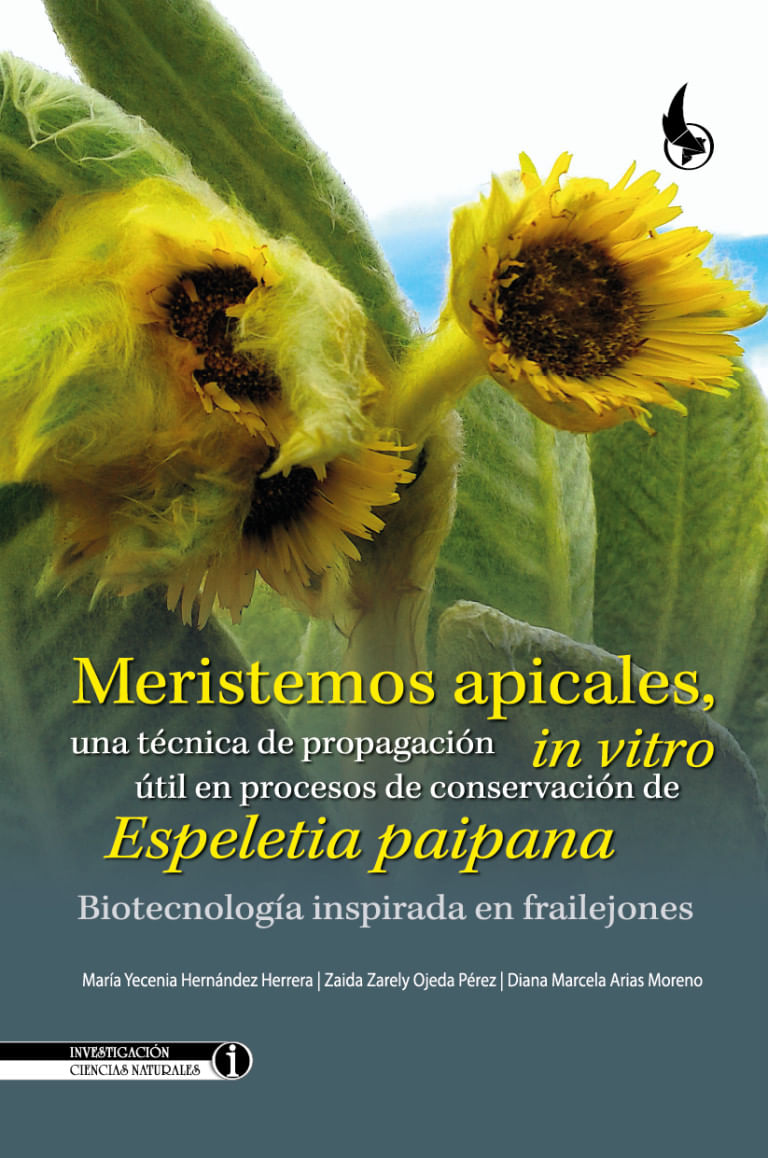meristemos-apicales-una-tecnica-de-propagacion-in-vitro-util-en-procesos-de-conservacion-de-espeletia-paipana-9789586609289-uptc