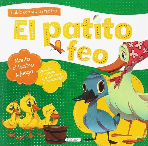 Habia Una Vez Un Teatro El Patito Feo
