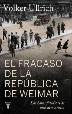El fracaso de la república de Weimar