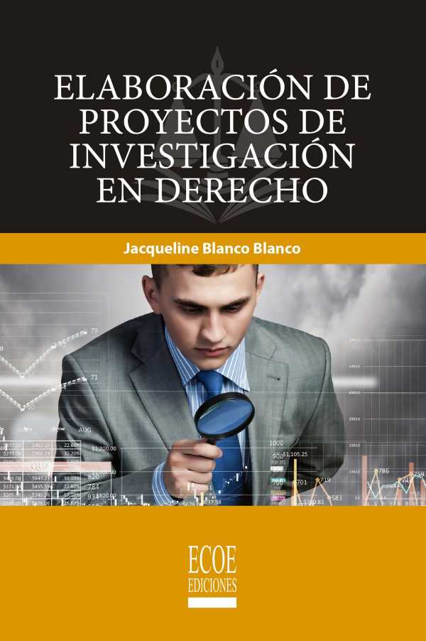 bw-elaboracioacuten-de-proyectos-de-investigacioacuten-en-derecho-ecoe-ediciones-9789585080072