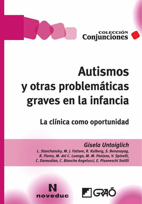 Autismos y otras problematicas graves en la infancia