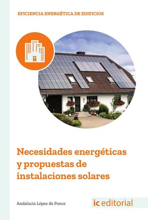 Necesidades energeticas y propuestas de instalaciones solares