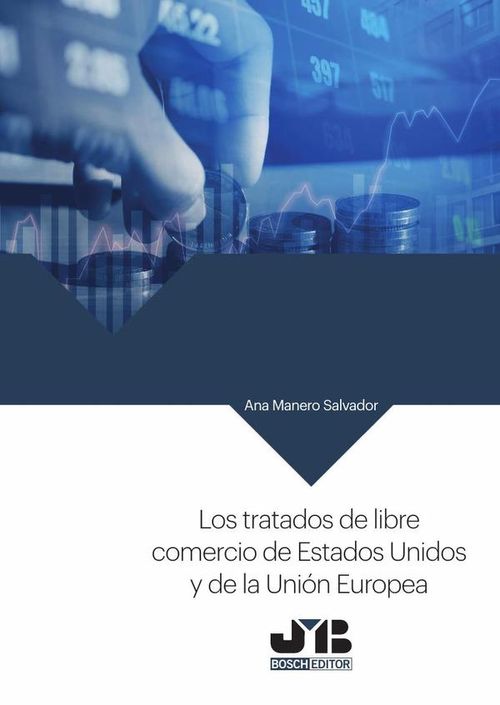 Los tratados de libre comercio de Estados Unidos y de la Union Europea