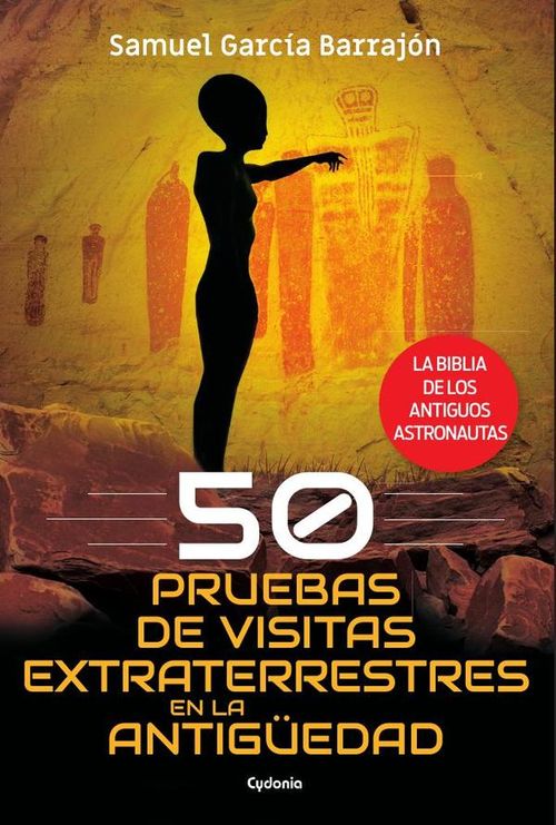 50 pruebas de visitas extraterrestres en la Antiguedad