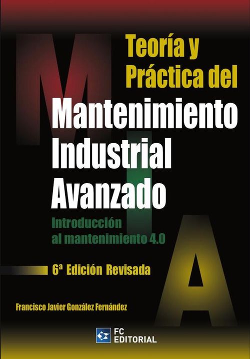 Teoria y Practica del Mantenimiento Industrial Avanzado