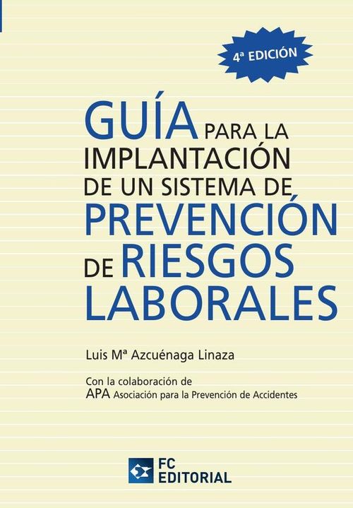 Guia para la implantacion de un sistema de Prevencion de Riesgos Laborales