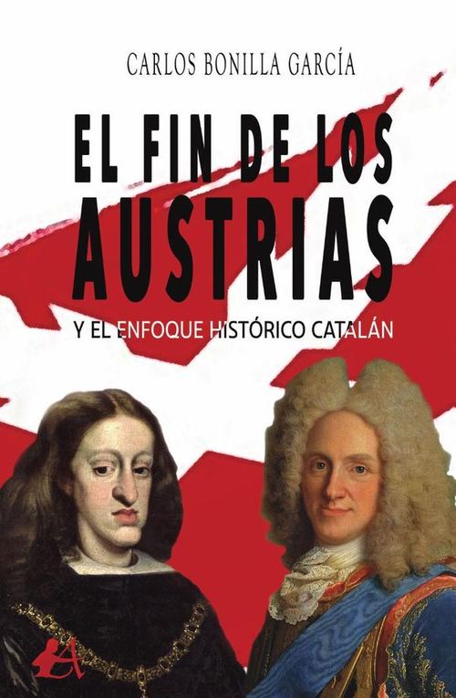 El fin de los Austrias y el enfoque historico catalan