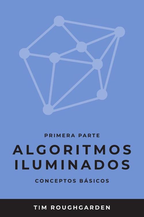 Algoritmos iluminados Primera parte