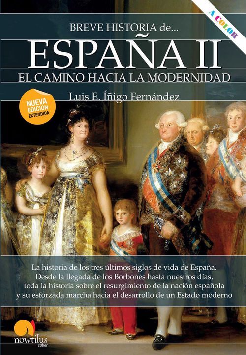 Breve historia de Espana II El camino hacia la modernidad