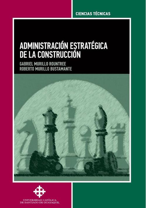 Administracion estrategica de la construccion