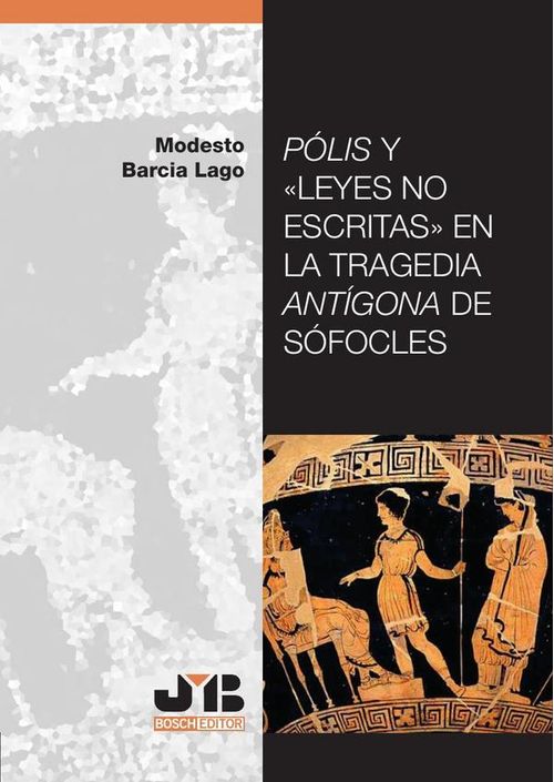 Polis y Leyes no escritas en la tragedia Antigona de Sofocles