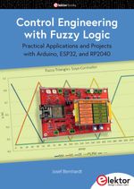 bw-control-engineering-with-fuzzy-logic-elektor-international-media-9783895766817