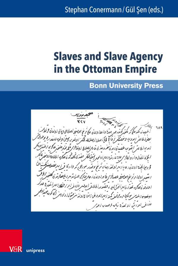 bw-slaves-and-slave-agency-in-the-ottoman-empire-vr-unipress-9783847010371