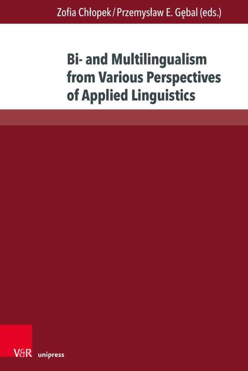 Bi and Multilingualism from Various Perspectives of Applied Linguistics
