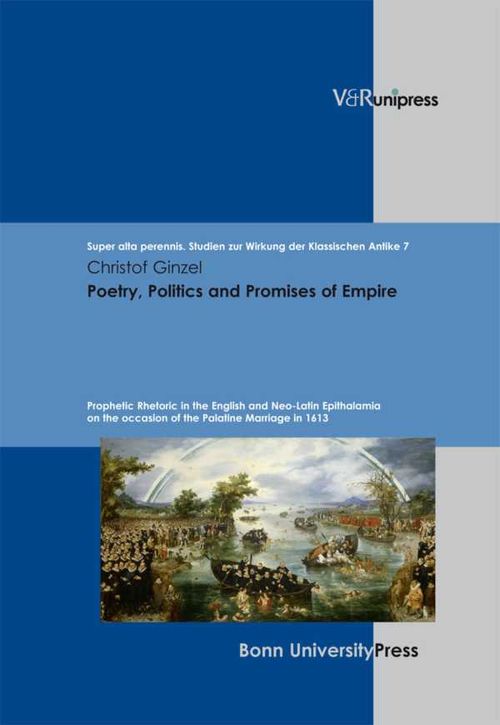 Poetry Politics and Promises of Empire