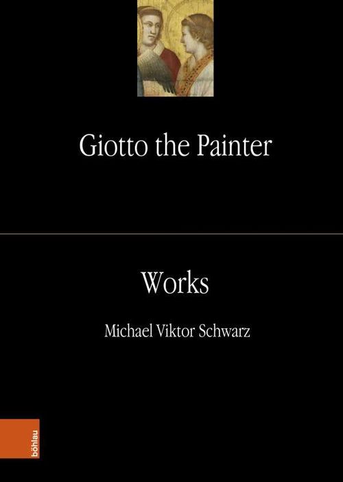 Giotto the Painter Volume 2 Works