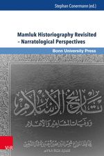bw-mamluk-historiography-revisited-ndash-narratological-perspectives-vr-unipress-9783847007227