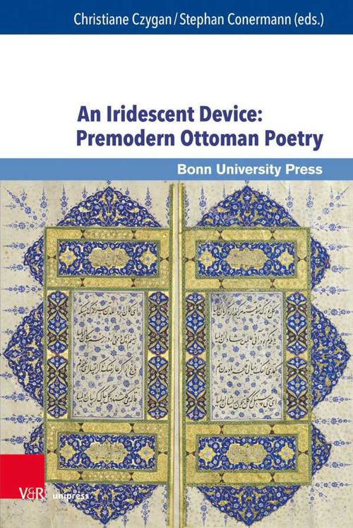 An Iridescent Device Premodern Ottoman Poetry