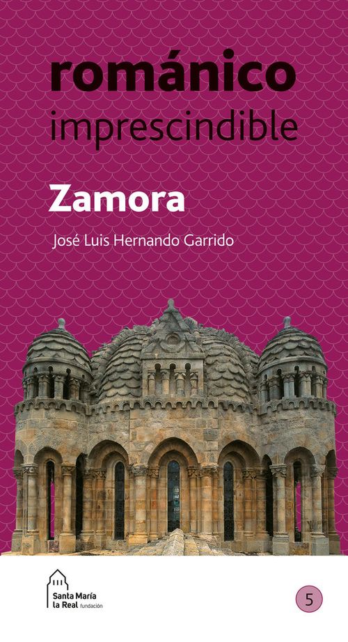ROMANICO IMPRESCINDIBLE ZAMORA