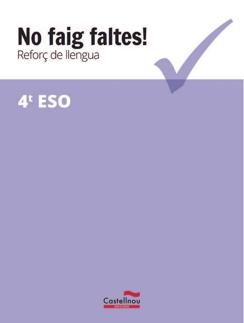 No faig faltes Reforç de llengua 4t ESO
