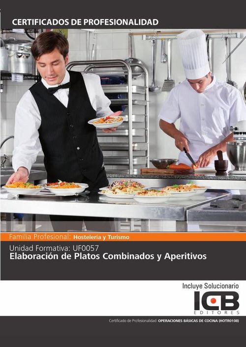 UF0057 Elaboracion de Platos Combinados y Aperitivos
