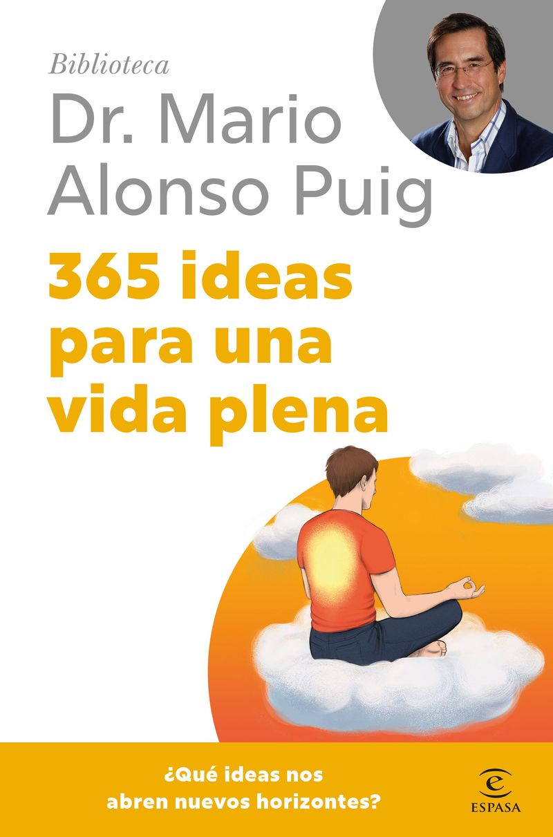 417578_portada_365-ideas-para-una-vida-plena_mario-alonso-puig_202411201235