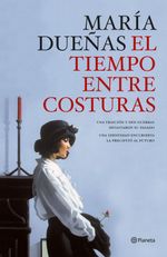 418884_portada_el-tiempo-entre-costuras_maria-duenas_201802221218